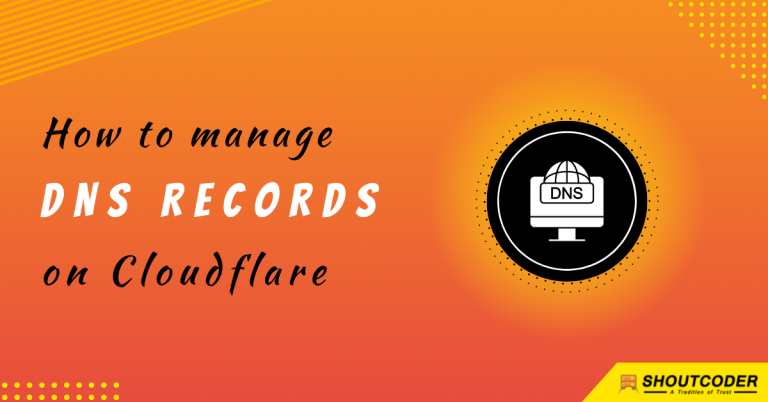 How to manage DNS records on Cloudflare?